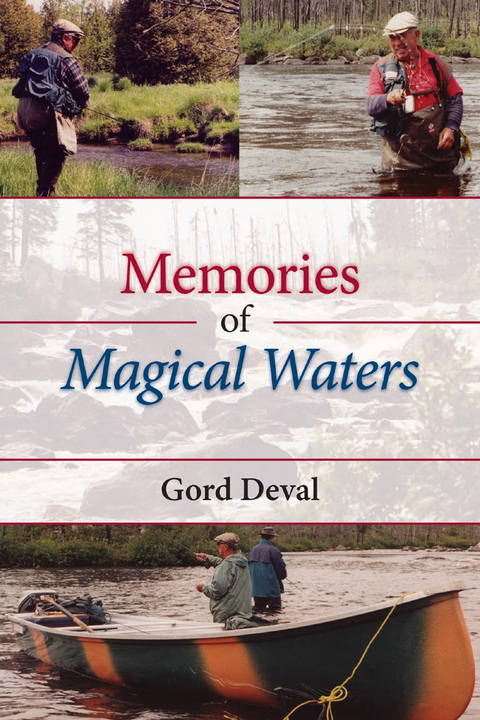 Memories of Magical Waters -  Gord Deval