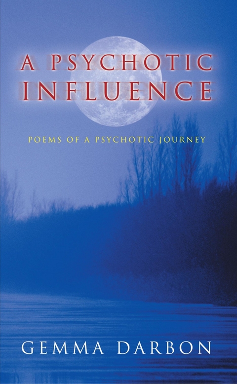 Psychotic Influence -  Gemma Darbon