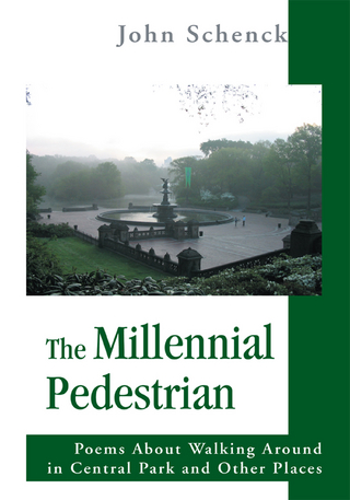 The Millennial Pedestrian - John Schenck