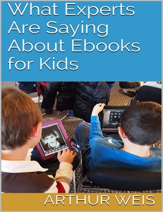 What Experts Are Saying About Ebooks for Kids - Mathison Veronica Mathison