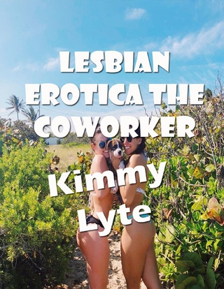 Lesbian Erotica the Coworker - Kimmy Lyte