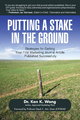 Putting a Stake in the Ground - Dr. Ken K. Wong