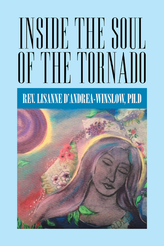 Inside the Soul of the Tornado - D?Andrea-Winslow