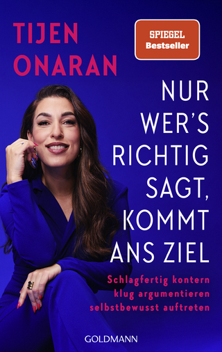 Nur wer’s richtig sagt, kommt ans Ziel - Tijen Onaran
