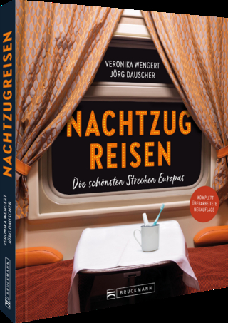 Nachtzugreisen - Veronika Wengert; Jörg Dauscher