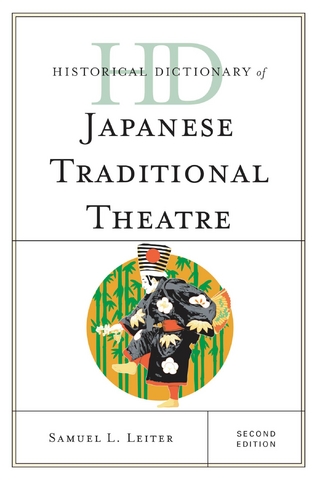Historical Dictionary of Japanese Traditional Theatre - Samuel L. Leiter
