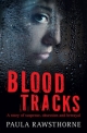 Blood Tracks - Paula Rawsthorne