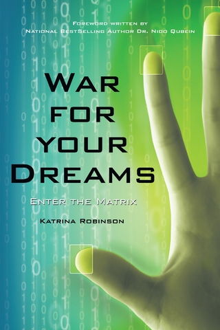 War for Your Dreams - Katrina Robinson