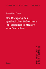 Der Rückgang des synthetischen Präteritums im Jiddischen kontrastiv zum Deutschen - Shoou-Huey Chang