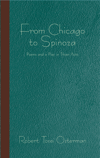 From Chicago to Spinoza - Robert Tosei Osterman