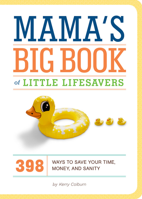 Mama's Big Book of Little Lifesavers -  Kerry Colburn