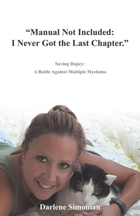 &quote;Manual Not Included: I Never Got the Last Chapter.&quote; -  Darlene Simonian