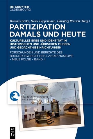 Partizipation damals und heute - Bettina Gierke; Heike Pöppelmann; Hansjörg Pötzsch