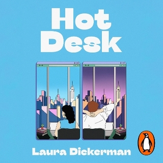Hot Desk - Laura Dickerman; Cassandra Campbell; Renata Friedman …