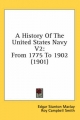 History of the United States Navy V2 - Edgar Stanton Maclay; Roy Campbell Smith