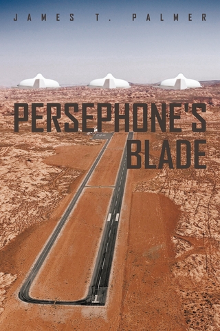 Persephone's Blade - James T. Palmer