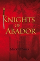 Knights of Abador - Mick O’She