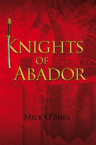 Knights of Abador - Mick O?Shea