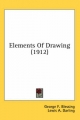 Elements of Drawing (1912) - George F Blessing; Lewis A Darling
