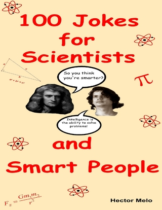 100 Jokes for Scientists and Smart People - Melo Hector Melo