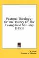 Pastoral Theology - A Vinet