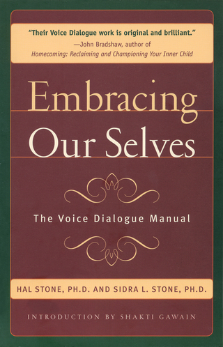 Embracing Our Selves - Hal Stone; Sidra Stone