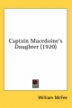 Captain Macedoine's Daughter (1920) - William McFee
