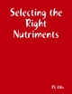 Selecting the Right Nutriments - RC Ellis
