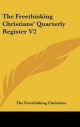 Freethinking Christians' Quarterly Register V2 - Freethinking Christians The Freethinking Christians