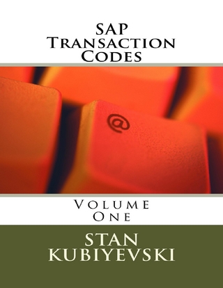 SAP Transaction Codes - Volume One - Kubiyevski Stan Kubiyevski