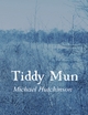 Tiddy Mun - Michael Hutchinson