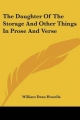 Daughter of the Storage and Other Things in Prose and Verse - William Dean Howells