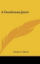Gentleman Juror - Charles L Marsh