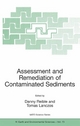 Assessment and Remediation of Contaminated Sediments - Danny Reible;  Danny Reible;  Tomas Lanczos;  Tomas Lanczos