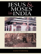 Jesus and Moses in India - Asad Farooq
