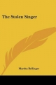 Stolen Singer - Martha Bellinger