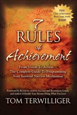 7 Rules of Achievement - Tom Terwilliger