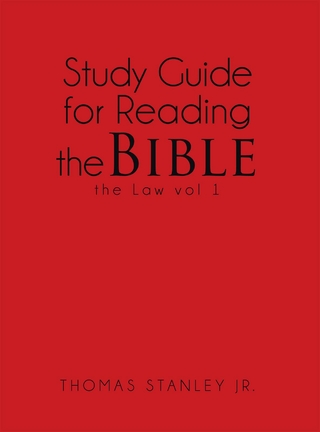 Study Guide for Reading the Bible the Law Vol 1 - Thomas Stanley Jr.