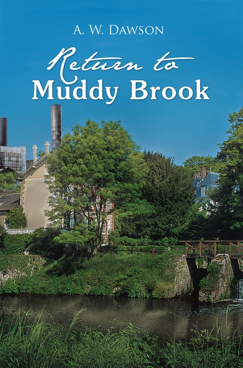 Return to Muddy Brook -  A.W. Dawson