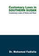 Customary Laws in Southern Sudan - Dr. Mohamed Fadlalla