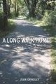 A Long Walk Home - Joan Grindley