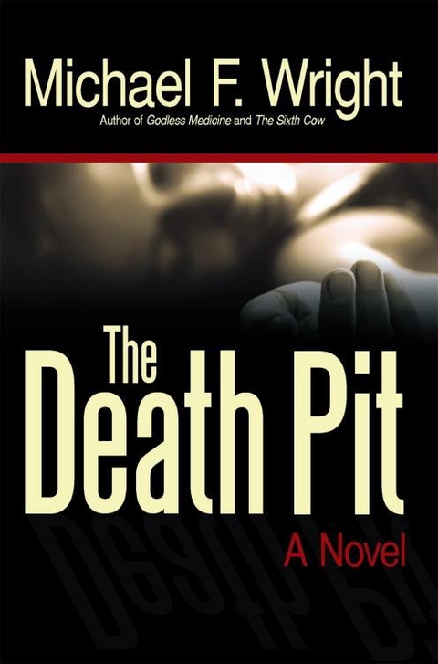 Death Pit -  Michael F. Wright