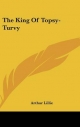 King of Topsy-Turvy - Arthur Lillie