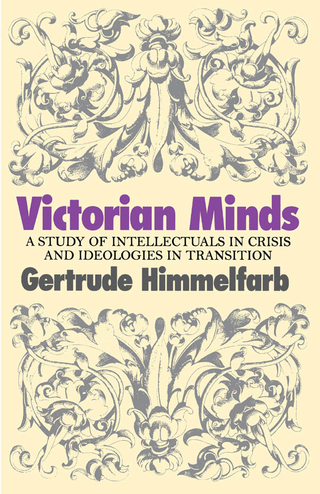 Victorian Minds - Gertrude Himmelfarb