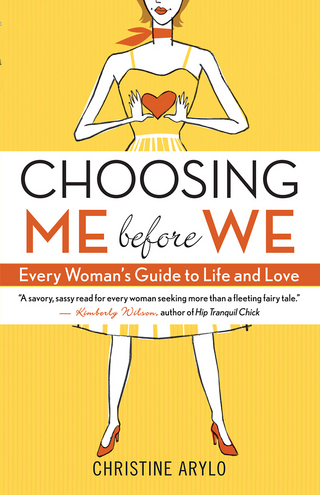 Choosing ME Before WE - Christine Arylo