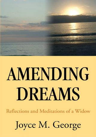 Amending Dreams - Joyce M. George