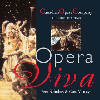 Opera Viva - Ezra Schabas; Carl Morey