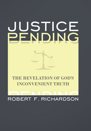 Justice Pending - Robert F. Richardson