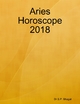 Aries Horoscope 2018 - Dr S.P. Bhagat