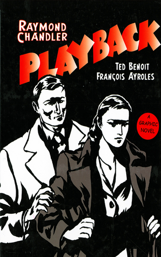 Playback: A Graphic Novel - Raymond Chandler